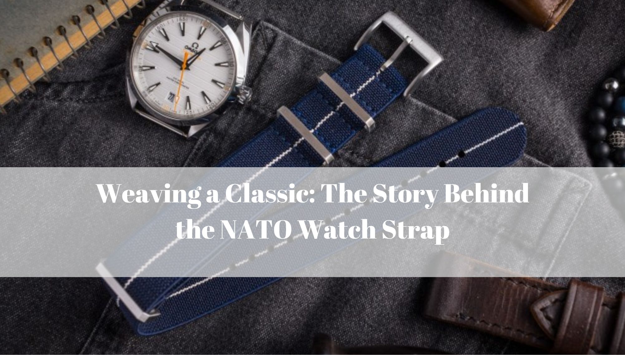 Weaving a Classic The Story Behind the NATO Watch Strap