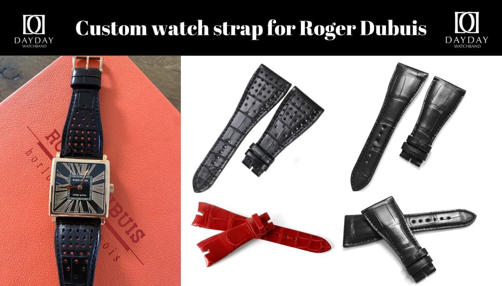 Daydaywatchband custom handmade alligator leather watch strap watchband wirst band replacement for Roger Dubuis Golden Square, Excalibur, Quatuor, Spider, Skeleton Flying Tourbillon