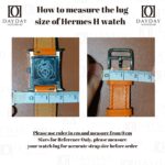Daydaywatchband how to measure watch strap lug size for Hermes Heure H watch guide