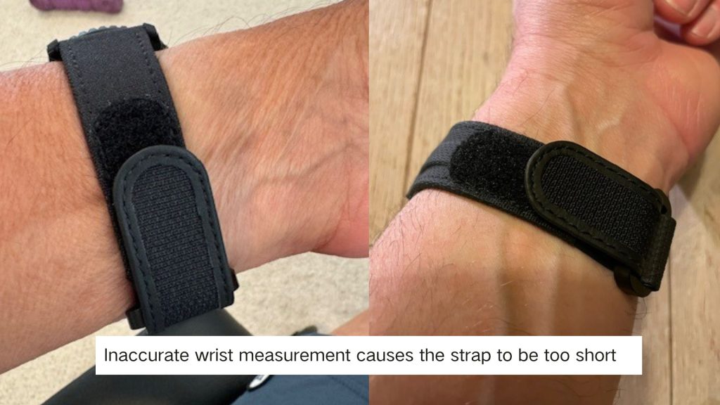 Wrong wrist size casue velcro strap too short
